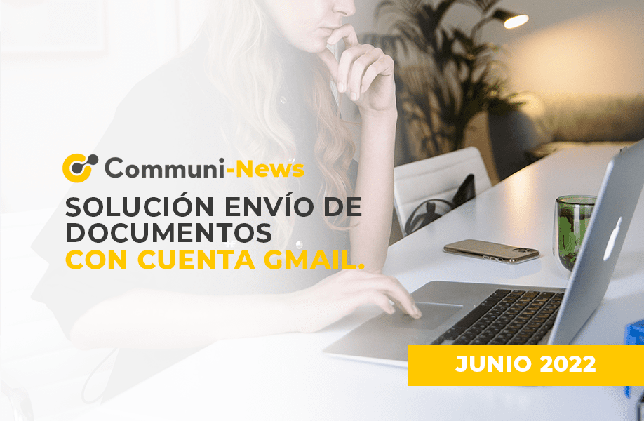 Solución envío de documentos con cuenta Gmail 